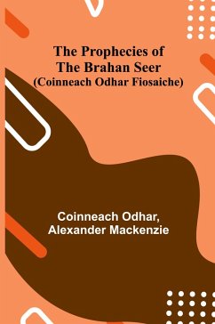 Cover The Prophecies of the Brahan Seer (Coinneach Odhar Fiosaiche)