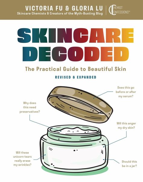 Skincare Decoded: Revised and Expanded Skincare Decoded: Revised and Expanded