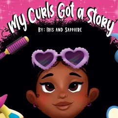 My Curls Got A Story - Michel, Rasheedah; Michel, Jada