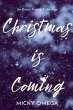 Christmas is Coming - Bild 1