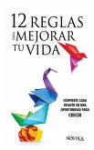 12 REGLAS PARA MEJORAR TU VIDA