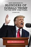 How I Responded to Blunders of Donald Trump via The New York Times How I Responded to Blunders of Donald Trump via The New York Times