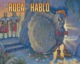 La roca que habló La roca que habló