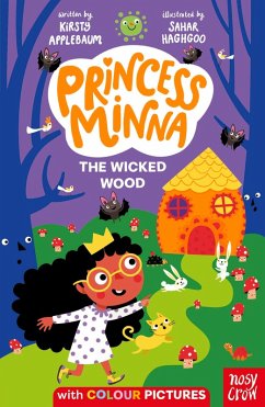 Princess Minna: The Wicked Wood - Applebaum, Kirsty