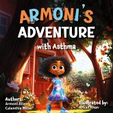 Armoni's Adventure With Asthma Armoni's Adventure With Asthma
