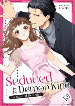 Cover Seduced by the Demon King: A Sensual Rebirth Vol. 2