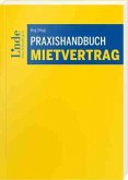 Praxishandbuch Mietvertrag Praxishandbuch Mietvertrag