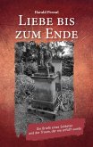 Liebe bis zum Ende Liebe bis zum Ende