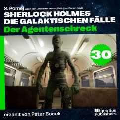 Cover Der Agentenschreck (Sherlock Holmes - Die galaktischen Fälle, Folge 30) (MP3-Download)