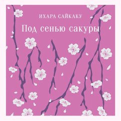 Pod senyu sakury (MP3-Download) - Saikaku, Ihara