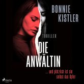 Die Anwältin: ... und plötzlich ist sie selbst das Opfer. (MP3-Download) Die Anwältin: ... und plötzlich ist sie selbst das Opfer. (MP3-Download)