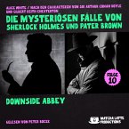 Downside Abbey (Die mysteriösen Fälle von Sherlock Holmes und Pater Brown, Folge 10) (MP3-Download)