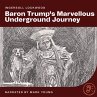 Baron Trump's Marvellous Underground... - Bild 1