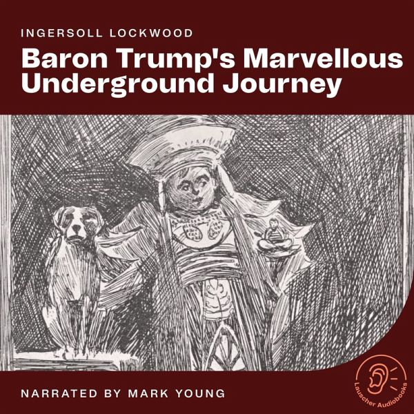 Baron Trump's Marvellous Underground Journey (MP3-Download) Baron Trump's Marvellous Underground Journey (MP3-Download)