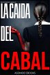 La Caida del Cabal (eBook, ePUB) - Bild 1