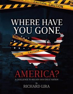 Cover Where Have You Gone, America? (eBook, ePUB)