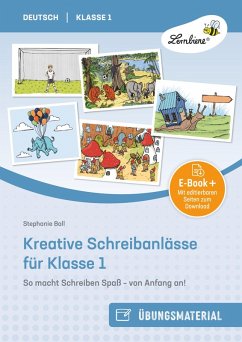 Kreative Schreibanlässe für Klasse 1 (eBook, PDF) - Ball, Stephanie