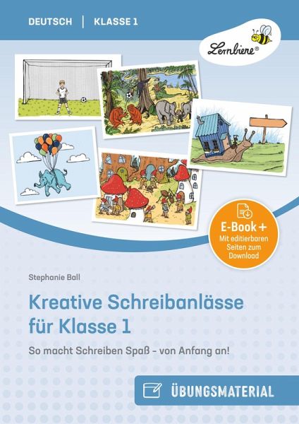 Kreative Schreibanlässe für Klasse 1 (eBook, PDF) Kreative Schreibanlässe für Klasse 1 (eBook, PDF)