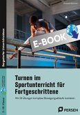 Turnen im Sportunterricht für Fortgeschrittene (eBook, PDF) Turnen im Sportunterricht für Fortgeschrittene (eBook, PDF)