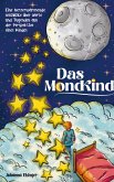 Das Mondkind - Eine herzerwärmende Geschichte über Werte und Tugenden aus der Perspektive eines Kindes - inkl. Schlaflieder Playlist Das Mondkind - Eine herzerwärmende Geschichte über Werte und Tugenden aus der Perspektive eines Kindes - inkl. Schlaflieder Playlist