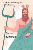 Myths of the Forgotten Civilization