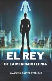 El Rey de la Mercadotecnia