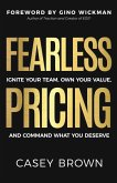 Fearless Pricing Fearless Pricing