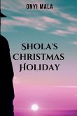Shola's Christmas Holiday Shola's Christmas Holiday