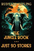 The Jungle Book and Just So Stories The Jungle Book and Just So Stories