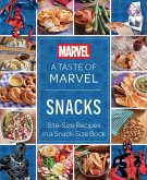 A Taste of Marvel: Snacks A Taste of Marvel: Snacks