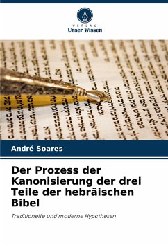 Cover Der Prozess der Kanonisierung der drei Teile der hebräischen Bibel