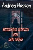 Whispers Beyond the Red Door