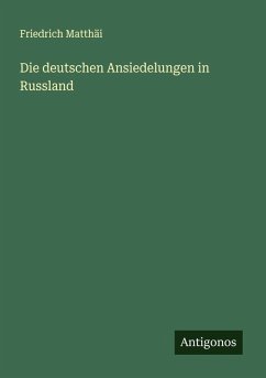 Cover Die deutschen Ansiedelungen in Russland