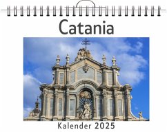 Catania - (Wandkalender 2025, Kalender DIN A4 quer, Monatskalender im Querformat mit Kalendarium, das perfekte Geschenk) - Koch, Louis