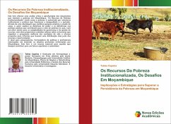 Os Recursos Da Pobreza Institucionalizada, Os Desafíos Em Moçambique - Capaina, Tubias