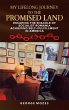 MY LIFELONG JOURNEY TO THE PROMISED LAND - Bild 1