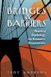 Bridges & Barriers Practical Psychology... - Bild 1