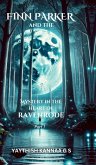 Finn Parker and the Mystery in the Heart of Ravenrode