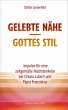 Gelebte Nähe - Gottes Stil - Bild 1