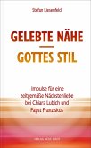 Gelebte Nähe - Gottes Stil Gelebte Nähe - Gottes Stil