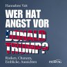 Wer hat Angst vor Donald Trump?... - Bild 1