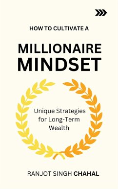 Cover How to Cultivate a Millionaire Mindset (eBook, ePUB)