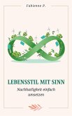 Lebensstil mit Sinn (eBook, ePUB)