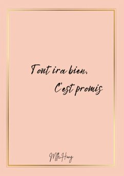 Tout ira bien, C'est promis (eBook, ePUB) - Hong, Mlle