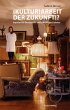 (Kultur)Arbeit der Zukunft!? (eBook,... - Bild 1