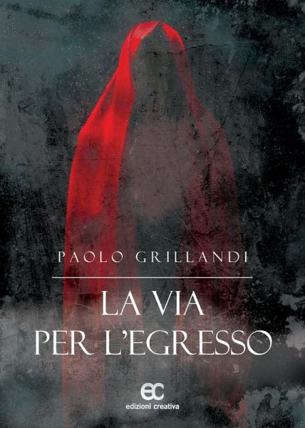 La via per l'egresso (eBook, ePUB) La via per l'egresso (eBook, ePUB)