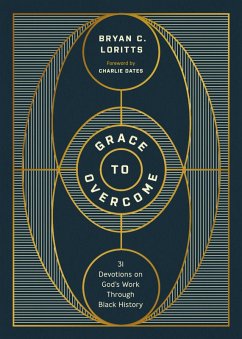 Grace to Overcome (eBook, ePUB) - Loritts, Bryan C.