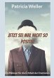 Jetzt sei mal nicht so positiv! (eBook,... - Bild 1