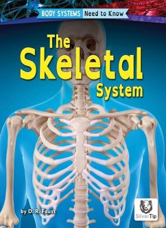 The Skeletal System - Faust, D R
