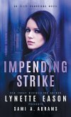 Impending Strike Impending Strike